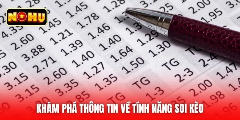 Khám phá thông tin về tính năng soi kèo